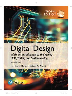 Preview of Digital Design, With an Introduction to the Verilog HDL, VHDL, and SystemVerilog 6th Globa