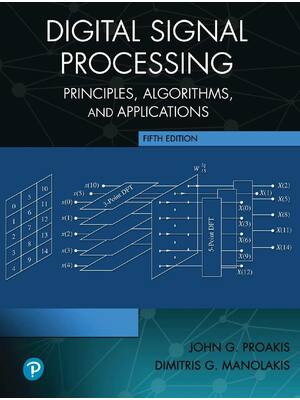 Preview of Digital Signal Processing Principles, Algorithms and Applications 5th Edition By John G. P