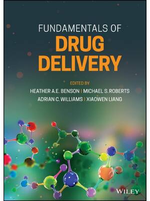 Preview of Fundamentals of Drug Delivery By Heather Benson, Michael Roberts, Adrian Williams, Xiaowen