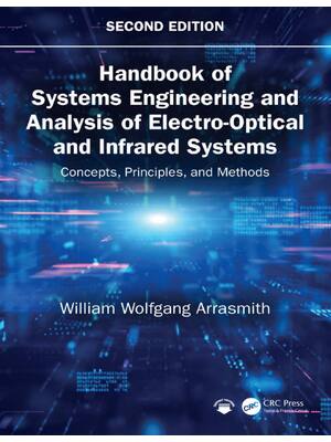 Preview of Handbook of Systems Engineering and Analysis of Electro-Optical and Infrared Systems 2nd E