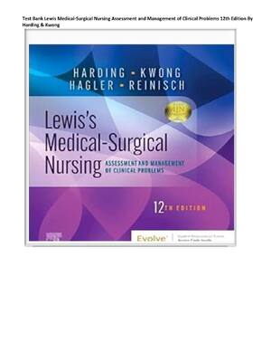 Preview of Complete Test Bank Lewis Medical-Surgical Nursing Assessment and Management of Clinical Pr