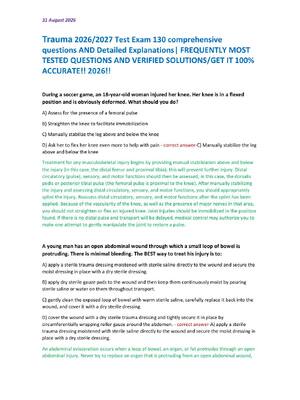 Preview of Trauma 2026/2027 Test Exam 130 comprehensive  questions AND Detailed Explanations| FREQUENTLY MOST  TESTED QUESTIONS AND VERIFIED SOLUTIONS/GET IT 100%  ACCURATE!! 2026!!