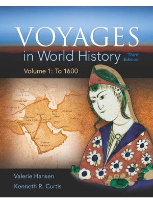Preview of eBook Voyages in World History (Volume 1) 3e Valerie Hansen