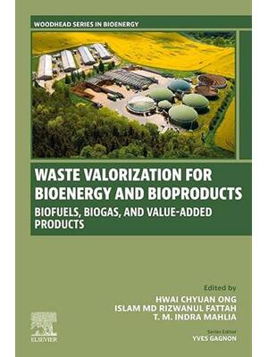 Preview of Ebook Waste Valorization for Bioenergy and Bioproducts  Biofuels, Biogas, and Value-Added