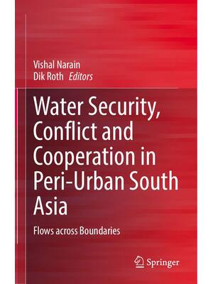 Preview of eBook Water Security, Conflict and Cooperation in Peri-Urban South Asia 1st Edition By Vis