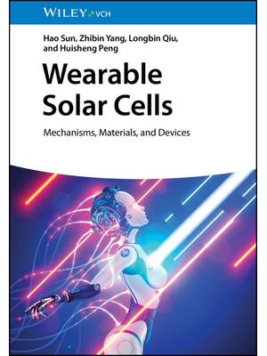 Preview of eBook Wearable Solar Cells Mechanisms, Materials, and Devices 1st Edition By Hao Sun , Zhi