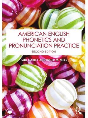 Preview of American English Phonetics and Pronunciation Practice 2nd Edition By Carley, Paul, Mees, I