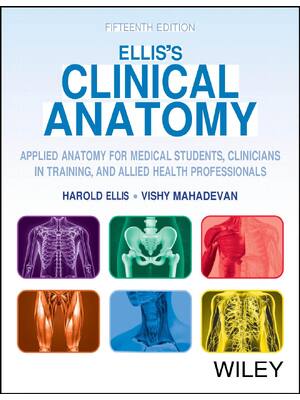 Preview of Elliss Clinical Anatomy Applied Anatomy for Medical Students Clinicians in Training and Al