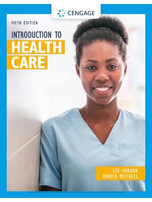 Preview of Introduction to Health Care 5th Edition By Lee Haroun, Dakota Mitchell eBook PDF