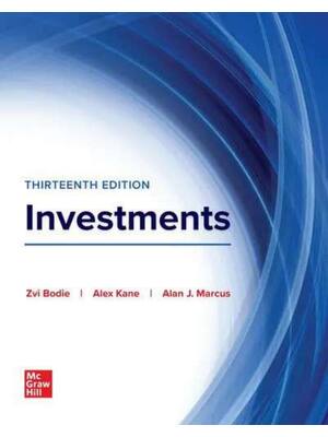 Preview of Investments 13th Edition By Zvi Bodie, Alex Kane, Alan Marcus eBook PDF