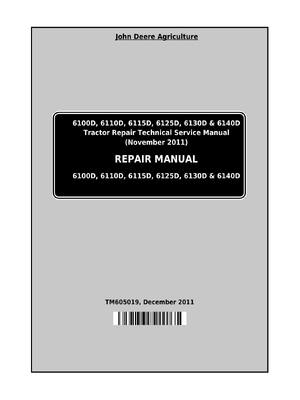 Preview of John Deere 6110D 6100D 6125D 6115D 6130D 6140D Tractors Repair SERVICE Technical Manual