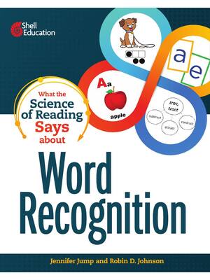 Preview of eBook What the Science of Reading Says about Word Recognition 1st Edition By Jennifer Jump