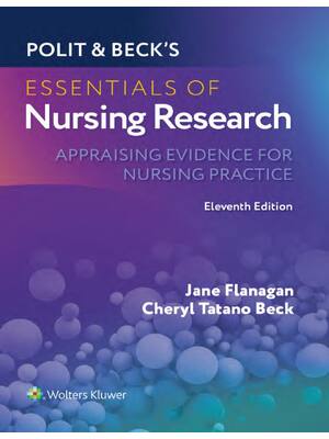 Preview of Polit &amp; Beck's Essentials of Nursing Research: Appraising Evidence for Nursing Practice, 11th Edition By Jane Flanagan, Cheryl Tatano Beck