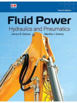 Preview of Fluid Power Hydraulics and Pneumatics 4th Edition By James Daines, Martha Daines
