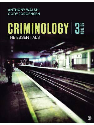 Preview of Criminology The Essentials 3rd Edition By Anthony Walsh, Cody Jorgensen