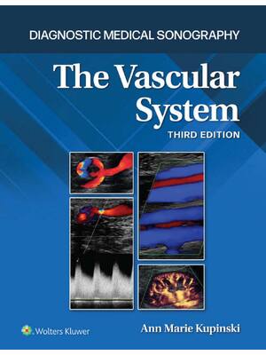 Preview of The Vascular System 3rd Edition By Ann Marie Kupinski