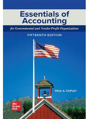 Preview of Essentials of Accounting for Governmental and Not for Profit Organizations 15th Edition By