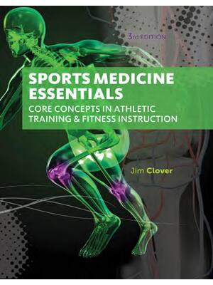Preview of Sports Medicine Essentials Core Concepts in Athletic Training & Fitness Instruction 3rd Ed