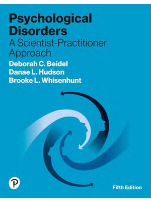 Preview of Psychological Disorders A Scientist-Practitioner Approach 5th Edition By Deborah Beidel, D
