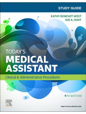 Preview of Study Guide for Today's Medical Assistant Clinical & Administrative Procedures 4th Edition