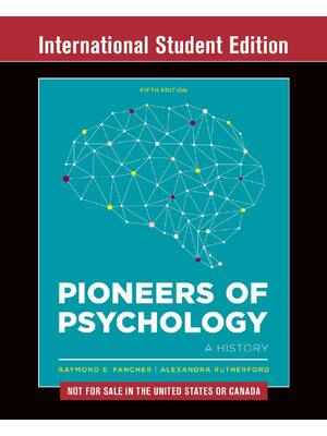 Preview of ISE Pioneers of Psychology A History 5th Edition By Raymond Fancher, Alexandra Rutherford