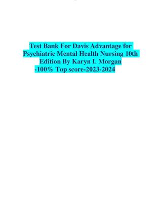 Preview image for Test Bank For Davis Advantage for  Psychiatric Mental Health Nursing 10th  Edition By Karyn I. Morgan