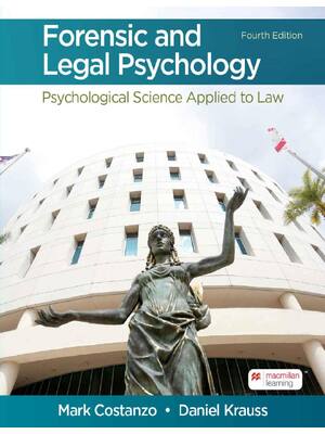 Preview of Forensic and Legal Psychology Psychological Science Applied to Law 4th Edition By Mark Costanzo, Daniel Krauss eBook PDF