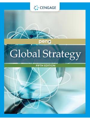 Preview of Global Strategy 5th Edition By Mike W. Peng eBook PDF