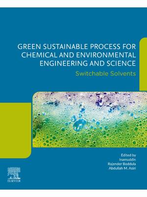 Preview of Green Sustainable Process for Chemical and Environmental Engineering and Science Switchabl