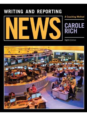 Preview of eBook Writing and Reporting News 8th Edition By Carole Rich
