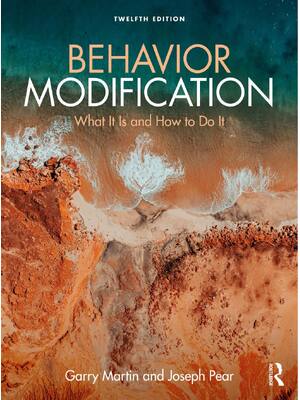 Preview of Behavior Modification What It Is and How To Do It 12th Edition By Garry Martin, Joseph Pea