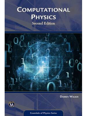 Preview of Computational Physics 2nd Edition By Darren J. Walker ISBN: 9781683928300