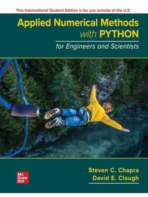 Preview of Applied Numerical Methods with Python for Engineers and Scientists 1st Edition (ISE) By St