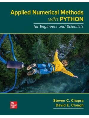 Preview of Applied Numerical Methods with Python for Engineers and Scientists 1st Edition By Steven C