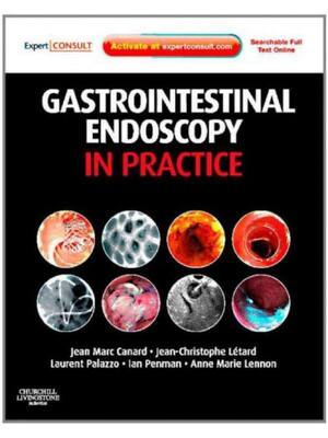 Preview of Gastrointestinal Endoscopy in Practice Expert Consult Online and Print By Jean Marc Canard