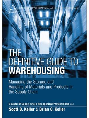 Preview of The Definitive Guide to Warehousing Managing the Storage and Handling of Materials and Pro