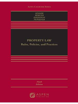 Preview of Property Law Rules, Policies, and Practices 9th Edition By Joseph William Singer, Bethany