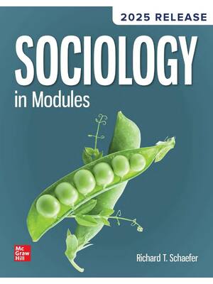 Preview of Sociology in Modules 2025 Release By Richard Schaefer