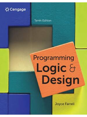 Preview of Programming Logic and Design 10th Edition By Farrell, Joyce