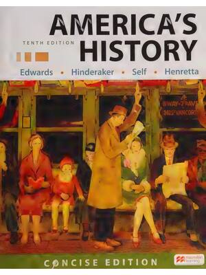 Preview of America's History Concise Edition 10th Edition By Rebecca Edwards, Eric Hinderaker, Robert