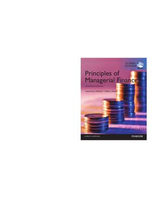 Preview of Principles of Managerial Finance, (Global Edition) 14th Edition By Gitman, Lawrence  Zutte