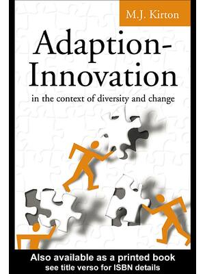 Preview of Adaption-Innovation In The Context of Diversity and Change By M.J. Kirton eBook PDF