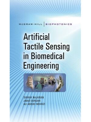 Preview of Artificial Tactile Sensing in Biomedical Engineering 1st Edition By Siamak Najarian, Javad