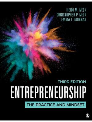 Preview of Entrepreneurship The Practice and Mindset 3rd Edition by Heidi Neck, Christopher Neck, Emm