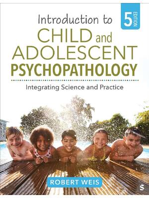 Preview of EPUB Introduction to Child and Adolescent Psychopathology 5th by Edition Robert Weis