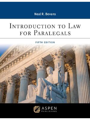 Preview of EPUB Introduction to Law for Paralegals 5th Edition By Neal R Bevans