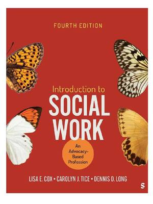 Preview of EPUB Introduction to Social Work 4th Edition by Lisa Cox, Carolyn Tice, Dennis Long