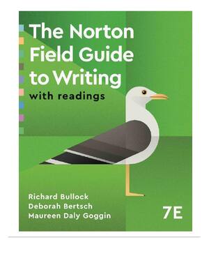 Preview of EPUB Norton Field Guide to Writing with Readings 7th Edition Deborah Bertsch, Richard Bull