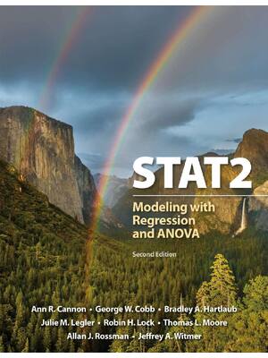 Preview of EPUB STAT2 Modeling with Regression and ANOVA 2nd Edition Cannon, Hartlaub, Legler, Lock,