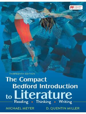 Preview image for EPUB The Compact Bedford Introduction to Literature Reading, Thinking, and Writing 13th Edition By Michael Meyer , D. Quentin Miller